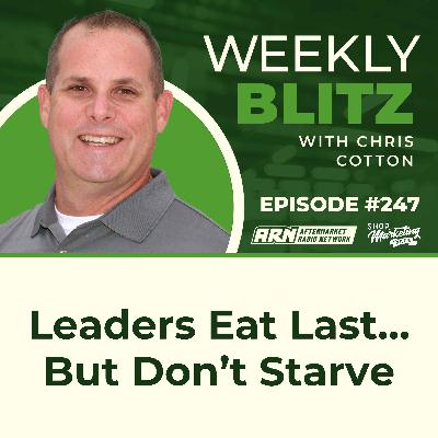 Leaders Eat Last… But Don’t Starve [E247]