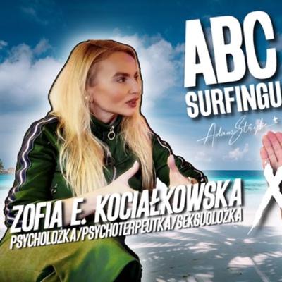 ABC Surfingu x Zofia E. Kociałkowska (Mit o Raju)