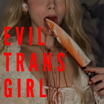 How to be an EVIL Transgender Woman + Scary Story Time (HALLOWEEN SPECIAL)