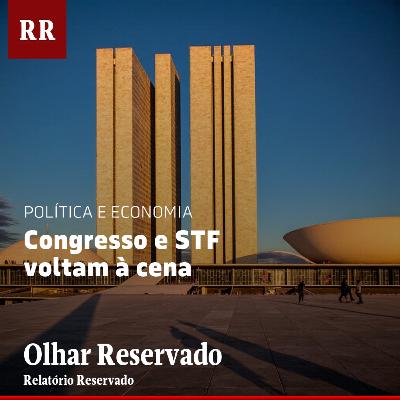 Congresso e STF voltam à cena | RR