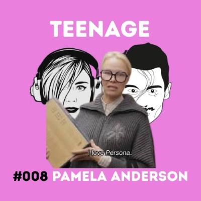 TEENAGE THUNDER #008 Pamela Anderson