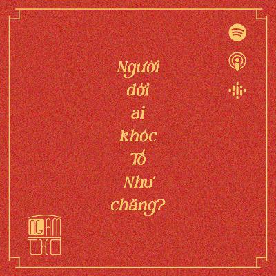 Người đời ai khóc Tố Như chăng?