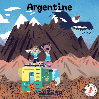 Aventure au pays du condor - L'Argentine