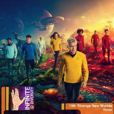ID 199: Looking Forward to Strange New Worlds Season Three