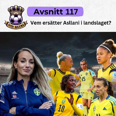 117. Vem ersätter Kosovare Asllani i landslaget?