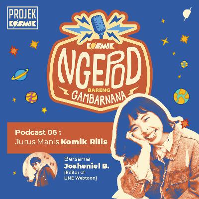 Ep.6: Jurus Manis Komik Rilis