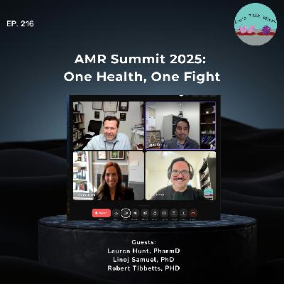 216: AMR Summit 2025: One Health, One Fight