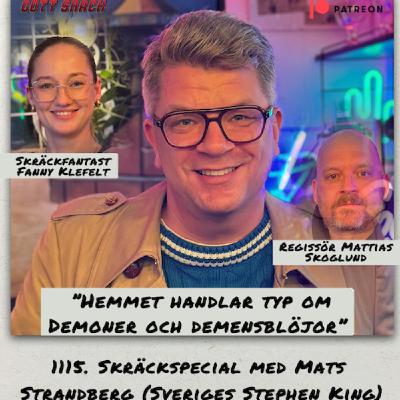 1115. DEL 2: Skräckspecial med Mats Strandberg (Sveriges Stephen King) 1115. DEL 2: Skräckspecial med Mats Strandberg (Sveriges Stephen King)