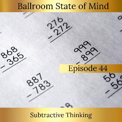 44. Subtractive Thinking