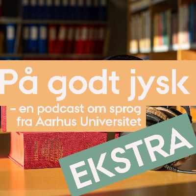 1.08 EKSTRA: Mere om thybomål i skønlitteraturen og lidt om Thy-ordbøgerne 1.08 EKSTRA: Mere om thybomål i skønlitteraturen og lidt om Thy-ordbøgerne