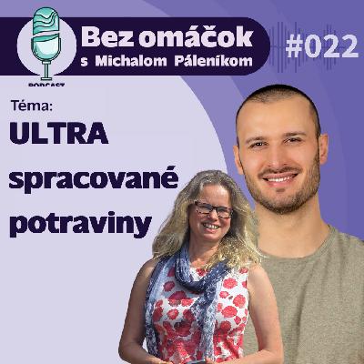 22. Ultraspracované potraviny