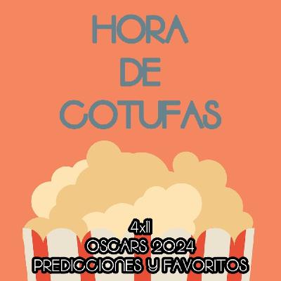 4x11 Oscars 2024: Predicciones y favoritos 4x11 Oscars 2024: Predicciones y favoritos
