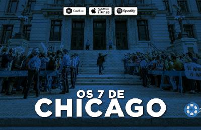 RatosCast T07E22: Os 7 de Chicago (Netflix)