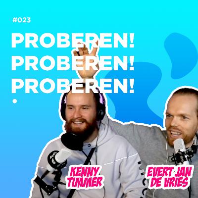 #023 Blijf proberen! proberen! en nog eens proberen! #023 Blijf proberen! proberen! en nog eens proberen!