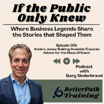 Anders Jones: Building Scalable Financial Advice for the Mass Affluent Anders Jones: Building Scalable Financial Advice for the Mass Affluent