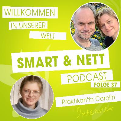 Talk mit Praktikantin Carolin Talk mit Praktikantin Carolin