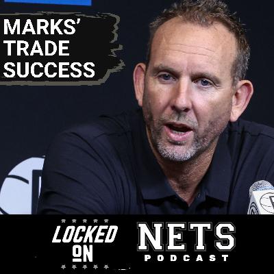 INSIDER: Sean Marks Has Earned Brooklyn Nets Fans' Trade TRUST After HOME RUN Michael Porter Jr. Deal