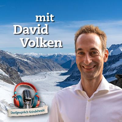 Folge 21: David Volken - Hydrologe & Klimaexperte