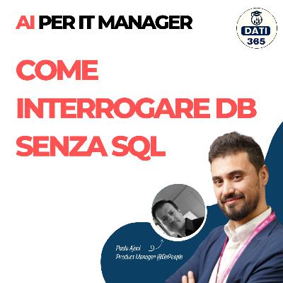 L’AI per IT Manager: Interroga i Dati senza SQL