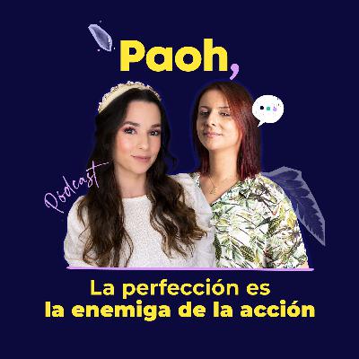 "La perfección es la enemiga de la acción" Juliana Aponte