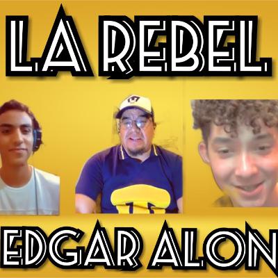 LA REBEL DE LOS PUMAS U.N.A.M. Y MÁS, FT. EDGAR ALONSO/SUELTA EL DATO-PODCAST #11