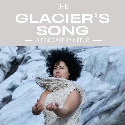 20. Listening to the Ancestral Wisdom of Glaciers: a conversation with Antje Howard from Ancestral Arts Festival 20. Listening to the Ancestral Wisdom of Glaciers: a conversation with Antje Howard from Ancestral Arts Festival