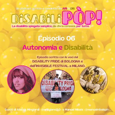 St. 01 Ep. 06 Autonomia e Disabilità