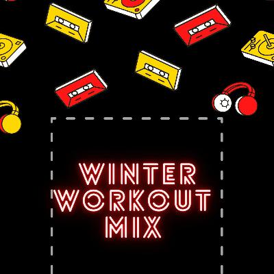 Episode 1: Winter Workout