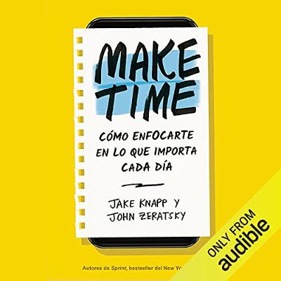 Make Time (Spanish Edition) (Audiolibro) | Prueba Gratis