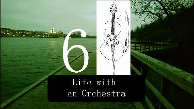 The Cellist’s Journey #6 Life with an Orchestra