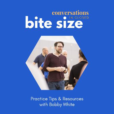 Bite Size: Practice Tips & Resources (with Bobby White) Bite Size: Practice Tips & Resources (with Bobby White)