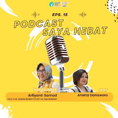 Eps. 15 #PodcastSayaHebat-LCJS Meningkatkan Optimisme Anak Pejuang Kanker Untuk Sembuh