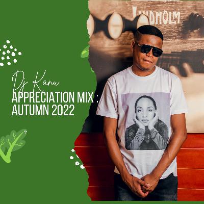 Appreciation Mix (Autumn 2022) Appreciation Mix (Autumn 2022)