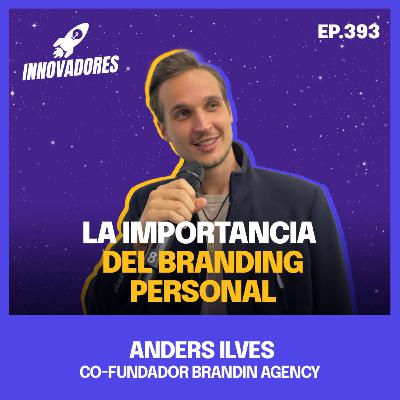 ✨ ¿Necesitas crear tu marca personal? l Anders Ilves Cofundador Brandin Agency