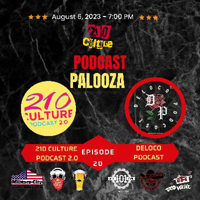 Ep. 20 Podcast Palooza Week1 (Deloco Podcast)