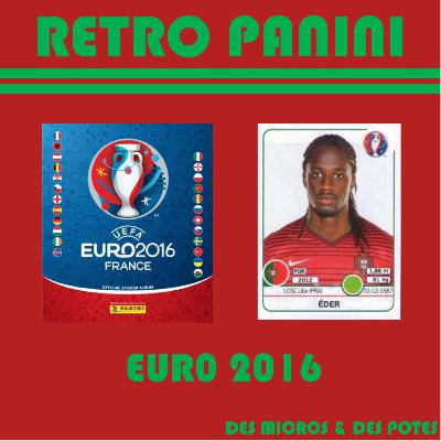 Retro Panini Euro - Episode 8 - France 2016