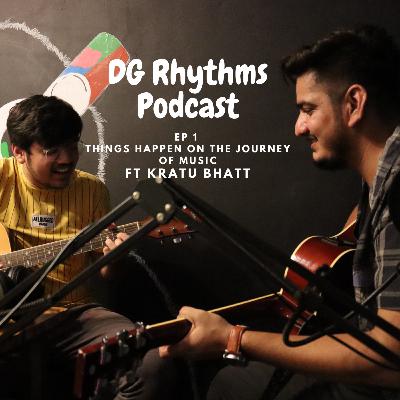 Things Happen On The Journey Of Music ft. Kratu Bhatt