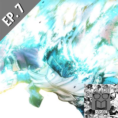 Keeping Up With the Todorokis (MHA 291) | The Manga Section Ep. 7 | Keeping Up With the Todorokis (MHA 291) | The Manga Section Ep. 7 |