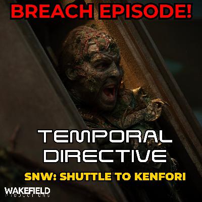 BREACH! Star Trek Strange New Worlds: Shuttle to Kenfori