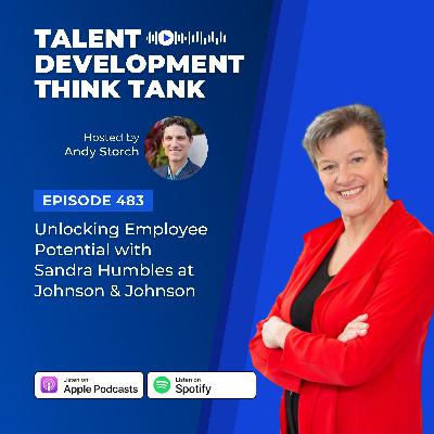 Unlocking Employee Potential with Sandra Humbles at Johnson & Johnson
