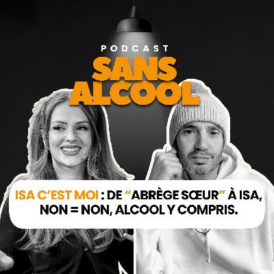 Isa c’est moi : De “Abrège Sœur” à Isa, non = non, alcool y compris. Isa c’est moi : De “Abrège Sœur” à Isa, non = non, alcool y compris.