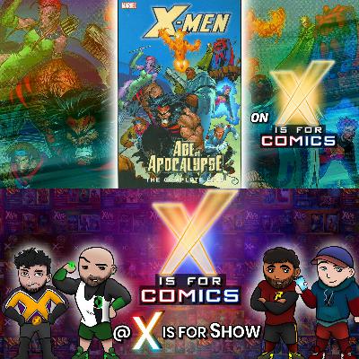 Age Of Apocalypse Epic Book Two on X Is For Comics: An X-Men Podcast