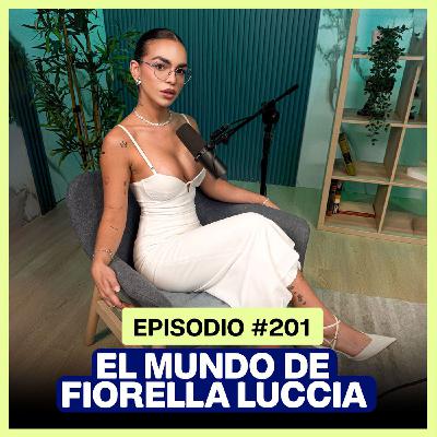 EP. 201 - La increible vida de Fiorella Luccia | Cooltura Podcast