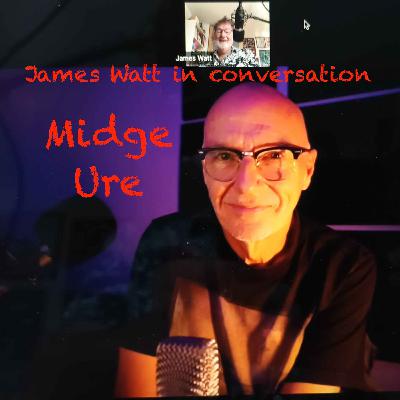 More Midge Ure with James Watt