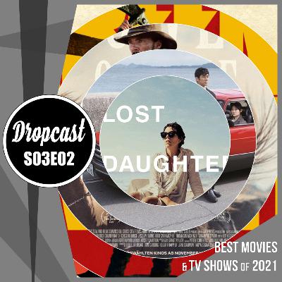 DROPCAST - S03E02 - Best of 2021