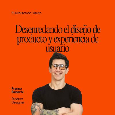 Desenredando el diseño de producto y experiencia de usuario
