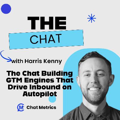Building GTM Engines That Drive Inbound on Autopilot with Harris Kenny Building GTM Engines That Drive Inbound on Autopilot with Harris Kenny