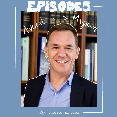 Épisode 5: Reconversion professionnelle: avocat à magicien ouiiii c’est possible avec OLIVIER RIJCKAERT Épisode 5: Reconversion professionnelle: avocat à magicien ouiiii c’est possible avec OLIVIER RIJCKAERT