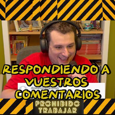 PT 86 Aperitivo, respondiendo a vuestros comentarios