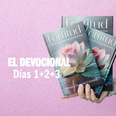 Devocional Fortitud Días 1 al 3